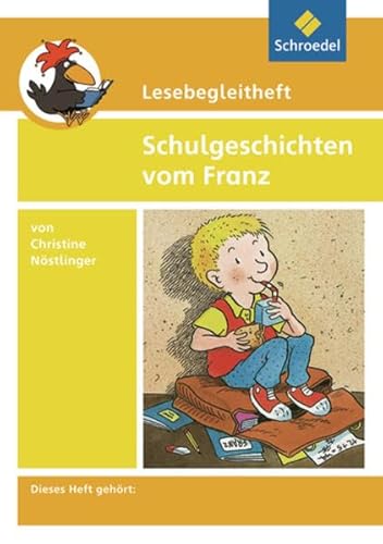 9783507408814: Schulgeschichten vom Franz. Lesebegleitheft: Einzelheft