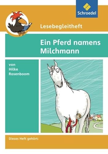9783507408913: Lesebegleitheft zum Titel Ein Pferd namens Milchmann von Hilke Rosenboom: Einzelheft