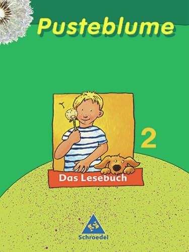 Beispielbild fr Pusteblume. Das Lesebuch. Ausgaben 2003 und 2004: Pusteblume. Das Lesebuch - Ausgabe 2003 fr Berlin, Brandenburg, Bremen, Mecklenburg-Vorpommern, . Saarland, Sachsen-Anhalt, Thringen zum Verkauf von medimops