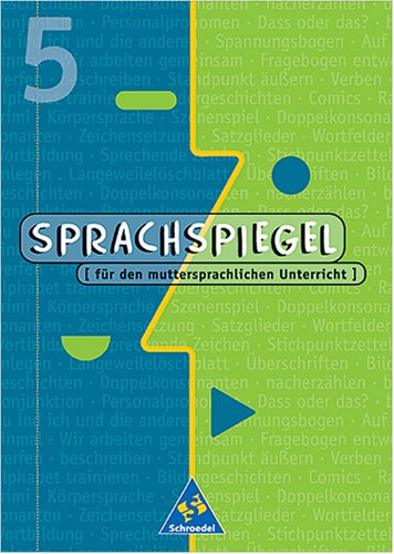 Sprachspiegel. Für den muttersprachlichen Unterricht: Sprachspiegel, neue Rechtschreibung, 5. Schuljahr - Brauer, Wolfgang