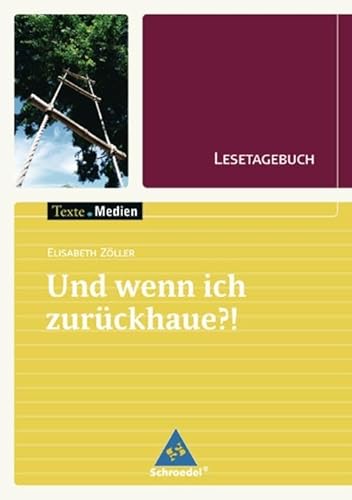 9783507414976: Und wenn ich zurckhaue?: Lesetagebuch Einzelheft