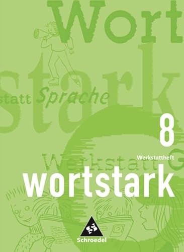 Wortstark, Ausgabe Sekundarstufe I, neue Rechtschreibung, 8. Klasse (9783507418097) by Busse, August; Cromme, Gabriele; Hintz, Dieter