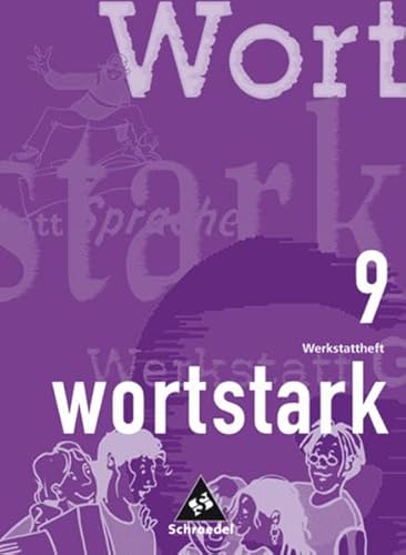 Wortstark, Ausgabe Sekundarstufe I, neue Rechtschreibung, 9. Klasse (9783507418103) by Busse, August; Cromme, Gabriele; Hintz, Dieter; WÃ¶stheinrich, Anne