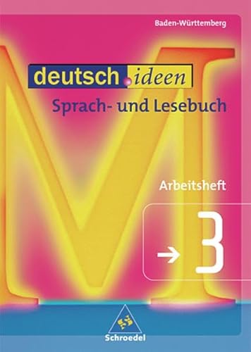 deutsch.ideen 3. Arbeitsheft. Rechtschreibung 2006. Baden-WÃ¼rttemberg: Sprach- und Lesebuch (9783507420595) by [???]