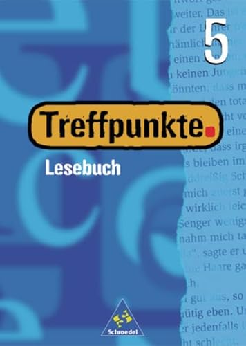 Treffpunkte, Neubearbeitung, neue Rechtschreibung, 5. Schuljahr (9783507424005) by Hintz, Ingrid; Klimperle, Kurt; Lange, Heiderose; Menzel, Wolfgang