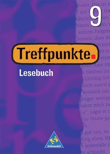 Treffpunkte, Neubearbeitung, neue Rechtschreibung, 9. Schuljahr (9783507424043) by Hintz, Ingrid; Klimperle, Kurt; Lange, Heiderose; Menzel, Wolfgang