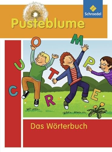 Stock image for Pusteblume: Das Wrterbuch fr Grundschulkinder: Ausgabe 2010 for sale by Express-Buchversand