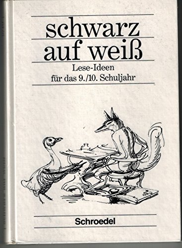 9783507426047: Schwarz auf weiŸ, Ausgabe fr Berlin, Baden-Wrttemberg, Bremen, Hessen, Hamburg, Niedersachsen, Nordrhein-Westfalen, Rh, 9./10. Schuljahr