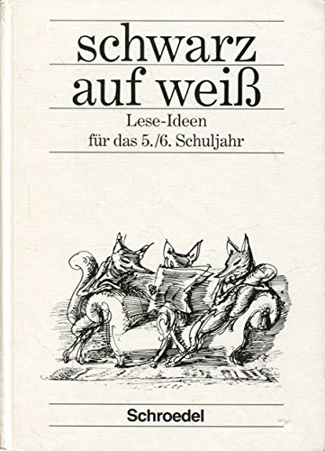 Imagen de archivo de Schwarz auf wei. Gymnasium. 5. Jahrgangsstufe. Texte. a la venta por BOUQUINIST