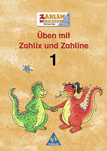 Stock image for Zahlenwerkstatt - Welt der Zahl. Welt der Zahl: ben mit Zahlix und Zahline: ben 1 for sale by medimops