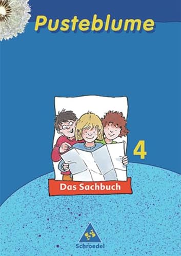 Pusteblume. Das Sachbuch 4. SchÃ¼lerbuch. Nordrhein-Westfalen. Neubearbeitung (9783507465343) by Dieter Kraft