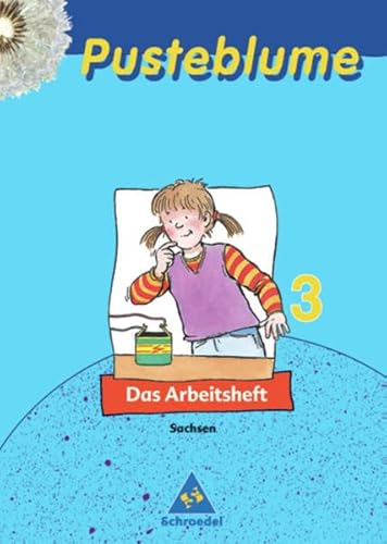 Pusteblume. Das Sachbuch 3. Arbeitsheft. Sachsen. Neubearbeitung (9783507465978) by [???]