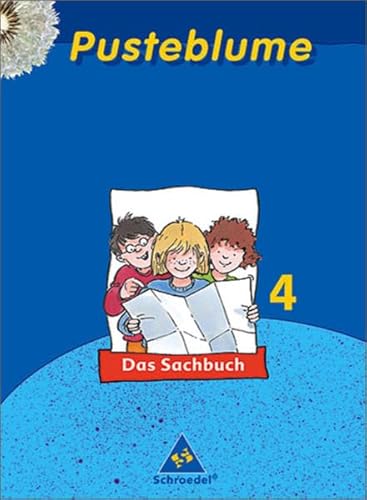 9783507467644: Pusteblume Sachunterricht - Ausgabe 2004-2006: Pusteblume. Das Sachbuch 4. Schlerband. Rheinland-Pfalz.- Ausgabe 2006: Fr das 2. - 4. Schuljahr