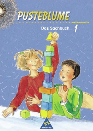 Stock image for Pusteblume. Das Sachbuch - Ausgabe 2000 fr das 1. Schuljahr: Schlerband 1: Bremen, Hamburg, Niedersachsen, Nordrhein-Westfalen, Rheinland-Pfalz, Hessen for sale by medimops