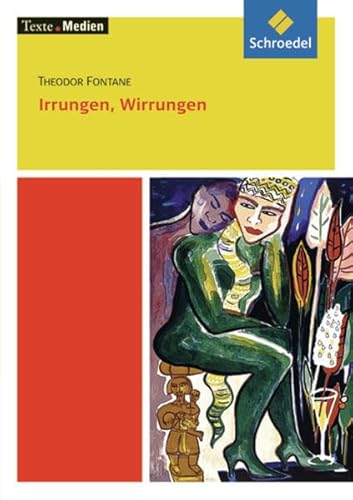 Imagen de archivo de Texte.Medien: Theodor Fontane: Irrungen, Wirrungen: Textausgabe mit Materialien a la venta por medimops