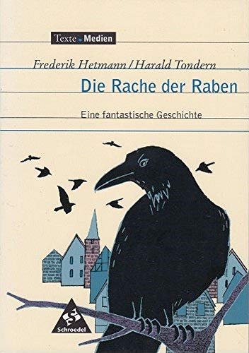 9783507470088: Die Rache der Raben. Textausgabe mit Materialteil: Eine fantastische Geschichte