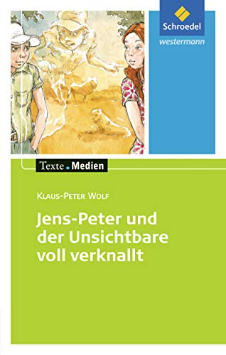 9783507470408: Jens-Peter und der Unsichtbare voll verknallt. Texte.Medien: Textausgabe mit Materialteil