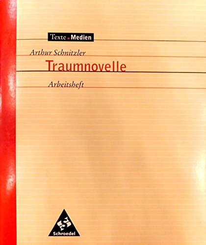 Stock image for Texte.Medien: Traumnovelle. Arbeitsheft for sale by medimops