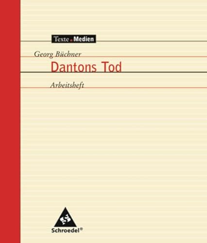 Beispielbild fr Texte.Medien: Dantons Tod, Arbeitsheft zum Verkauf von medimops