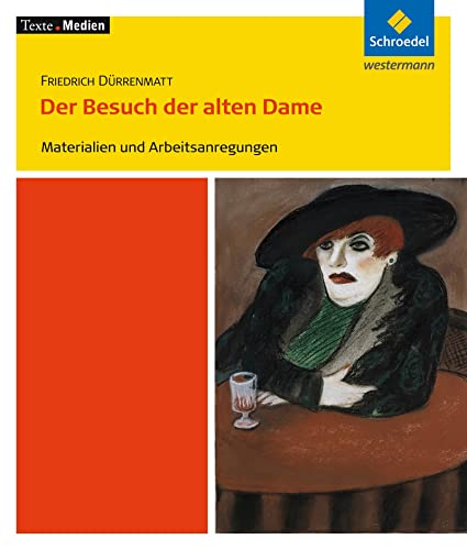 Stock image for Friedrich Drrenmatt Der Besuch Der Alten Dame, Materialien Und Arbeitsanregungen for sale by Revaluation Books