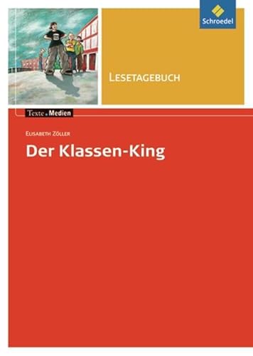 Stock image for Der Klassen-King. Lesetagebuch -Language: german for sale by GreatBookPrices