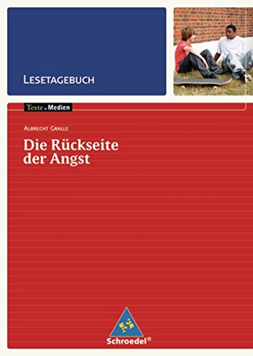 Albrecht Gralle: Die RÃ¼ckseite der Angst - Lesetagebuch (9783507473553) by [???]