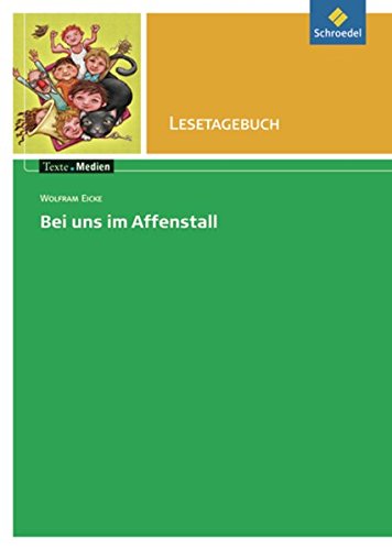 9783507473942: Texte.Medien: Bei uns im Affenstall - Lesetagebuch