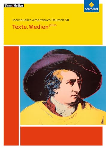 Stock image for Texte.Medien plus: Individuelles Arbeitsbuch Deutsch SII. Texte.Medien plus: Sekundarstufe 2 for sale by medimops