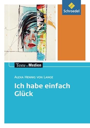 9783507474208: Ich habe einfach Glck: Textausgabe mit Materialien: 41