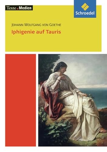 Stock image for Iphigenie auf Tauris: Text mit Materialien for sale by Books Unplugged