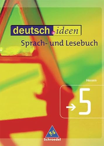 9783507475014: deutsch.ideen SI: deutsch.ideen 5. Schlerband. Sekundarstufe 1. Hessen