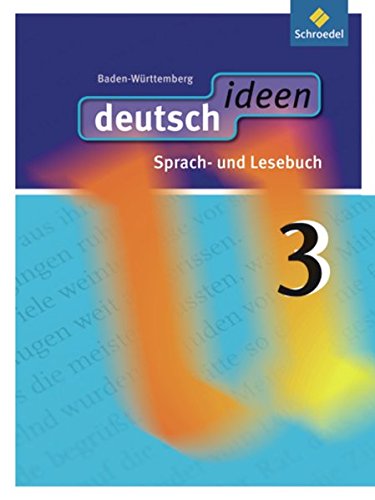 Beispielbild fr deutsch ideen SI - Ausgabe 2010 Baden-Wrttemberg: Schlerband 3: Sekundarstufe 1. Ausgabe 2010 zum Verkauf von medimops