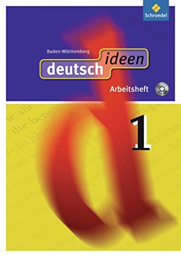 Stock image for deutsch ideen SI: deutsch ideen 1 Arbeitsheft mit CD-ROM. Baden-Wrttemberg: Sekundarstufe 1. Ausgabe 2010 for sale by medimops