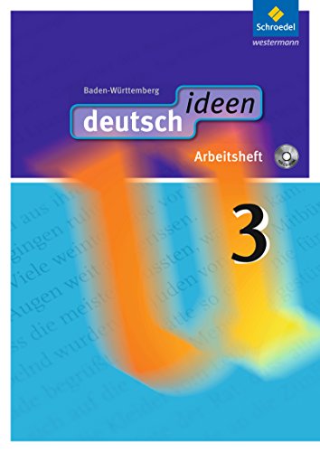 Stock image for deutsch ideen SI: deutsch ideen 3. Arbeitsheft mit CD-ROM. Baden-Wrttemberg: Sekundarstufe 1. Ausgabe 2010 for sale by medimops