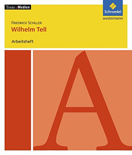 Stock image for Wilhelm Tell: Arbeitsheft for sale by Books Unplugged