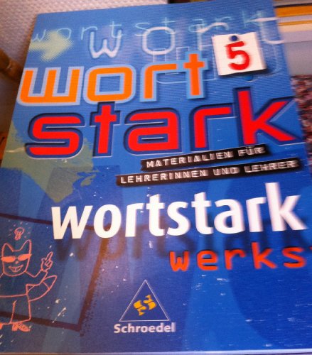 Beispielbild fr Wortstark, Neubearbeitung, 5. Klasse, Materialien fr Lehrerinnen und Lehrer zum Verkauf von medimops