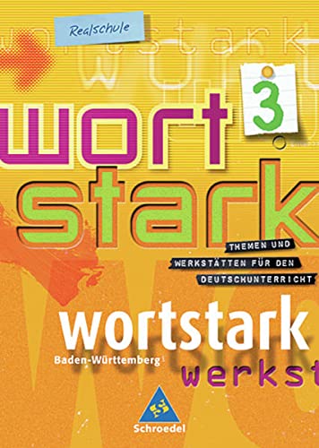 Stock image for Wortstark. SprachLeseBuch 3. Neubearbeitung. Rechtschreibung 2006: Themen und Werksttten fr den De for sale by medimops