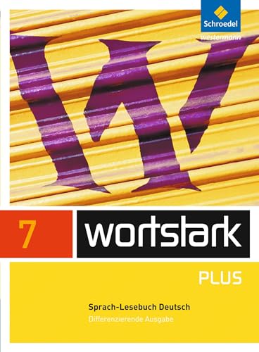 Beispielbild fr wortstark Plus - Differenzierende Allgemeine Ausgabe 2009: SprachLeseBuch 7 zum Verkauf von medimops