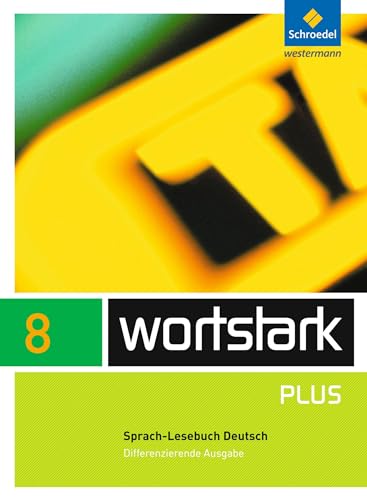 Beispielbild fr wortstark Plus - Differenzierende Allgemeine Ausgabe 2009: SprachLeseBuch 8 zum Verkauf von medimops