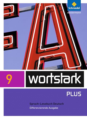 wortstark Plus - Differenzierende Allgemeine Ausgabe 2009: SprachLeseBuch 9 - Unknown