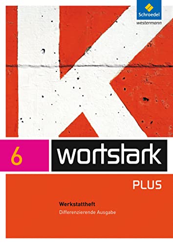 Beispielbild fr wortstark Plus - Differenzierende Allgemeine Ausgabe 2009: Werkstattheft 6 zum Verkauf von medimops
