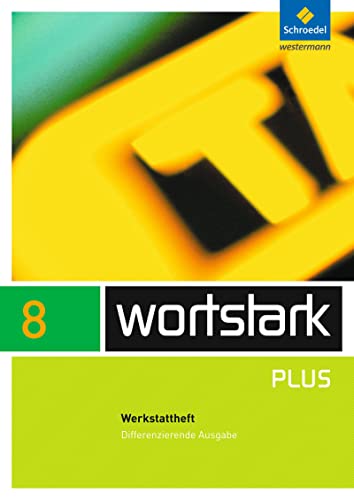 Beispielbild fr wortstark Plus - Differenzierende Allgemeine Ausgabe 2009: Werkstattheft 8 zum Verkauf von medimops