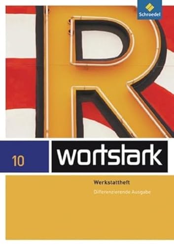 Beispielbild fr wortstark Plus - Differenzierende Allgemeine Ausgabe 2009: Werkstattheft 10 zum Verkauf von medimops