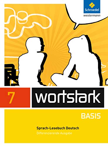 Beispielbild fr wortstark Basis - Differenzierende Allgemeine Ausgabe 2012: SprachLeseBuch 7 zum Verkauf von medimops