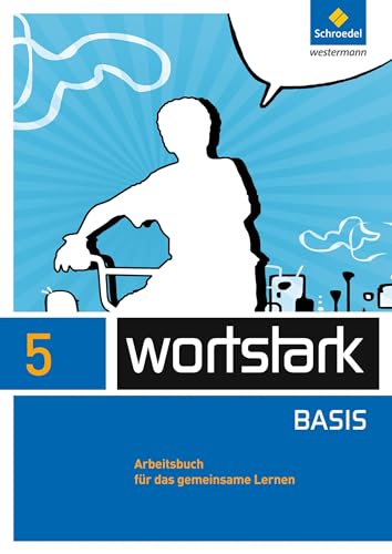 Stock image for wortstark - Zusatzmaterial Basis - Ausgabe 2012: Arbeitsbuch 5 Individuelle Frderung - Inklusion for sale by medimops