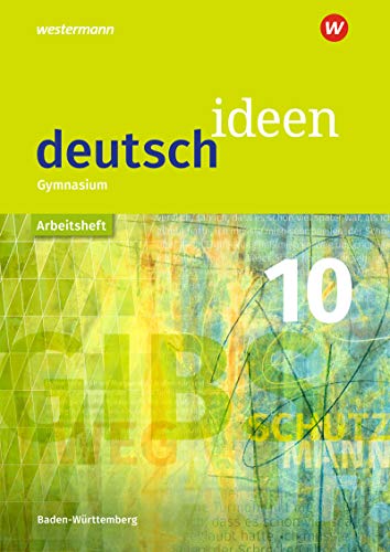 Stock image for deutsch ideen SI 10. Arbeitsheft. Baden-Wrttemberg for sale by GF Books, Inc.