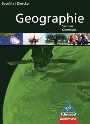 Seydlitz / Diercke Geographie - Ausgabe für die Sekundarstufe II in Sachsen: Gesamtband Oberstufe - Gerber, Wolfgang