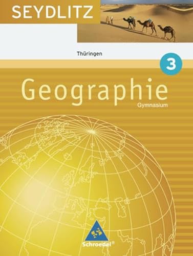 Beispielbild fr Seydlitz Geographie 3. Schlerband. Gymnasium. Thringen : Klasse 7. Ausgabe 2004 zum Verkauf von Buchpark