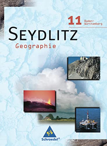 9783507523272: Seydlitz Geographie Klasse 11 BW