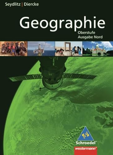 Beispielbild fr Seydlitz / Diercke Geographie - Ausgabe Nord 2011 fr die Sekundarstufe II: Schlerband SII: Ausgabe 2011 fr die Sekundarstufe 2 zum Verkauf von medimops